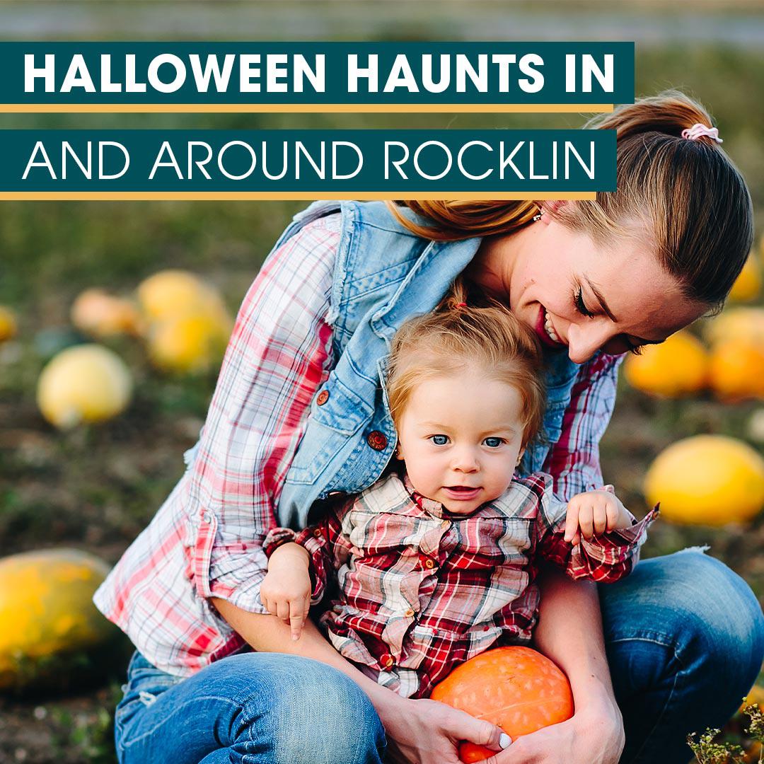halloween haunts in and around Rocklin CA
